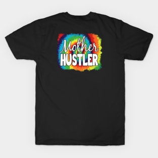 Mother Hustler T-Shirt